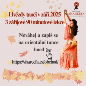 Zářijové rozjezdy= Orientální břišní tance ve středu 3x 90 minut